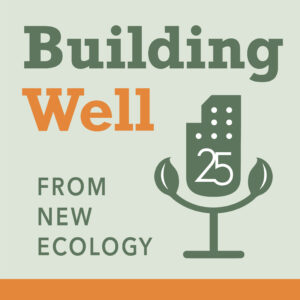 BuildingWell podcast From New Ecology logo