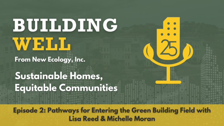 dark green box with white and gold writing "BuildingWell From New Ecology, Inc. Sustainable Homes, Equitable Communities